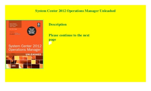 System Center 2012 Operations Manager Unleashed